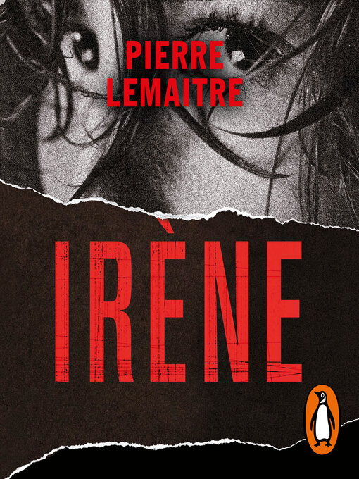 Title details for Irène by Pierre Lemaitre - Available
